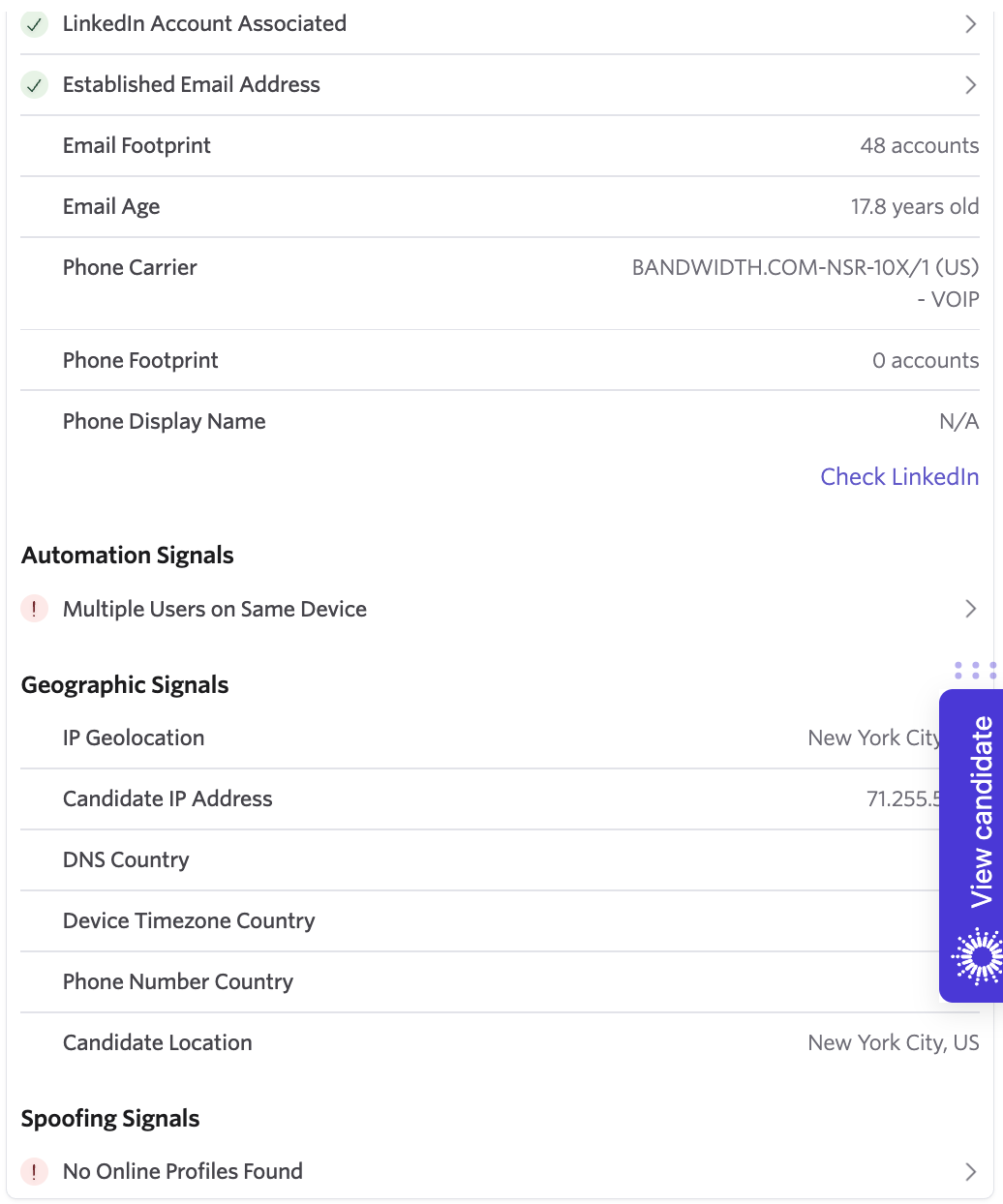 Ashby's fraud-signal panel for my application: green checks for an associated LinkedIn account and an established email (48 accounts, 17.8 years old), a phone carrier reading as VOIP with a zero-account footprint, a red flag under Automation Signals for "Multiple Users on Same Device," and a red flag under Spoofing Signals for "No Online Profiles Found."