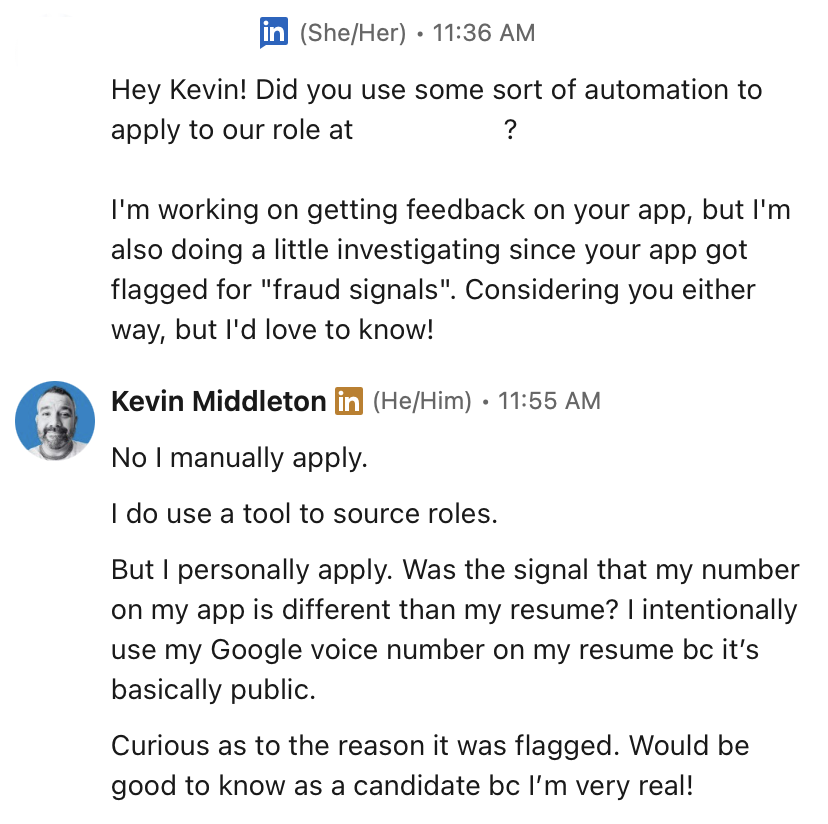 A LinkedIn DM from a recruiter asking whether I used automation to apply, noting my application was flagged for "fraud signals." I reply that I apply manually, source roles with a tool, and use a Google Voice number on purpose.